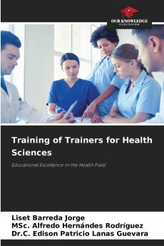 Training of Trainers for Health Sciences