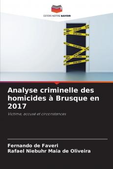 Analyse criminelle des homicides à Brusque en 2017