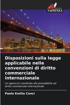 Disposizioni sulla legge applicabile nelle convenzioni di diritto commerciale internazionale