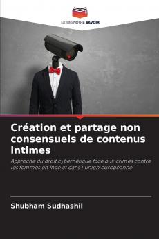 Création et partage non consensuels de contenus intimes