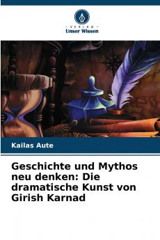 Geschichte und Mythos neu denken