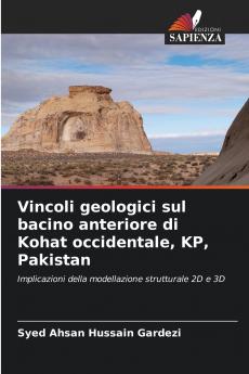Vincoli geologici sul bacino anteriore di Kohat occidentale KP Pakistan