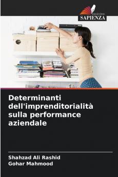 Determinanti dell'imprenditorialità sulla performance aziendale