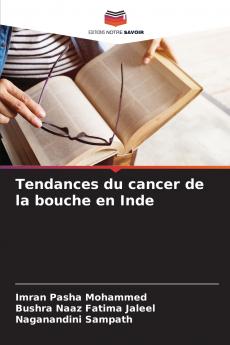 Tendances du cancer de la bouche en Inde