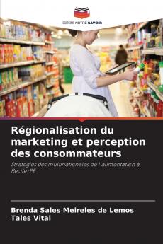 Régionalisation du marketing et perception des consommateurs