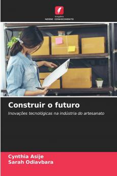 Construir o futuro