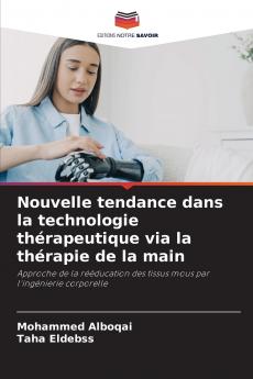 Nouvelle tendance dans la technologie thérapeutique via la thérapie de la main