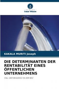 DIE DETERMINANTEN DER RENTABILITÄT EINES ÖFFENTLICHEN UNTERNEHMENS