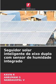 Seguidor solar inteligente de eixo duplo com sensor de humidade integrado