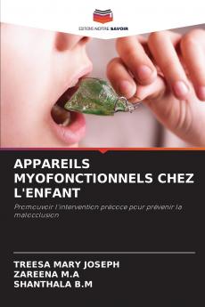 APPAREILS MYOFONCTIONNELS CHEZ L'ENFANT