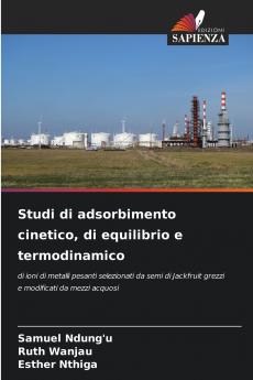 Studi di adsorbimento cinetico di equilibrio e termodinamico