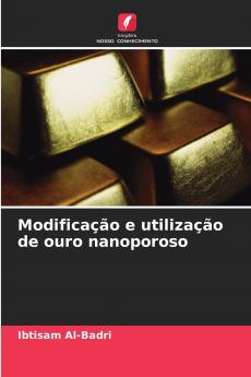 Modificação e utilização de ouro nanoporoso
