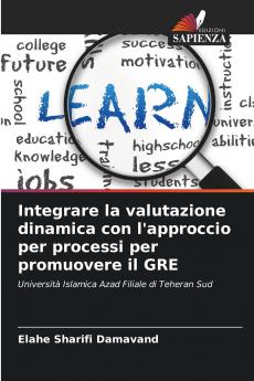 Integrare la valutazione dinamica con l'approccio per processi per promuovere il GRE