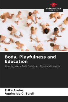 Body Playfulness and Education