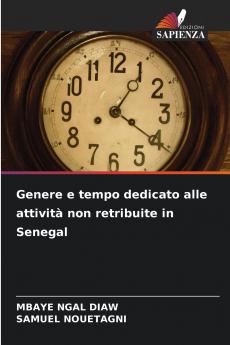 Genere e tempo dedicato alle attività non retribuite in Senegal