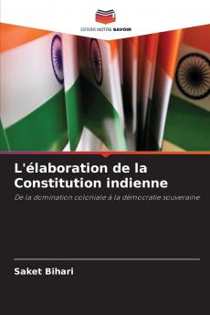 L'élaboration de la Constitution indienne