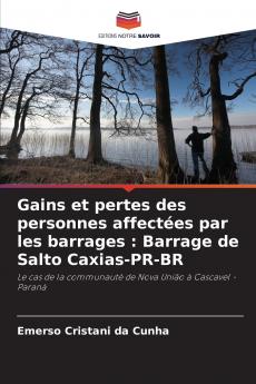 Gains et pertes des personnes affectées par les barrages