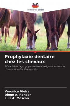 Prophylaxie dentaire chez les chevaux