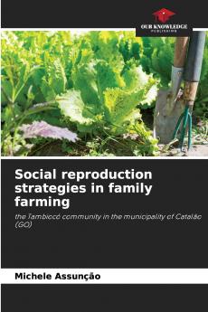 Social reproduction strategies in family farming