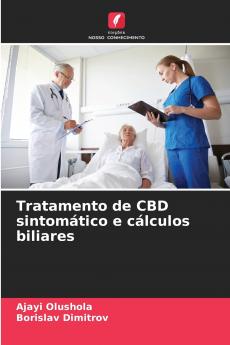 Tratamento de CBD sintomático e cálculos biliares
