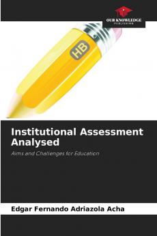 Institutional Assessment Analysed