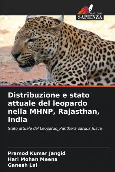 Distribuzione e stato attuale del leopardo nella MHNP Rajasthan India