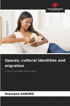 Spaces cultural identities and migration