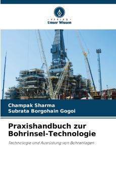 Praxishandbuch zur Bohrinsel-Technologie