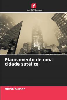 Planeamento de uma cidade satélite