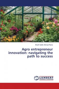 Agro entrepreneur innovation