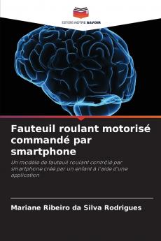 Fauteuil roulant motorisé commandé par smartphone