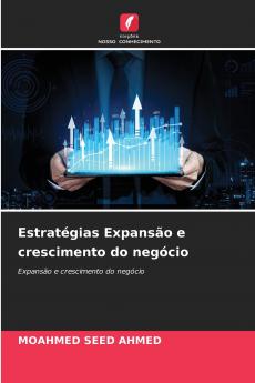 Estratégias Expansão e crescimento do negócio