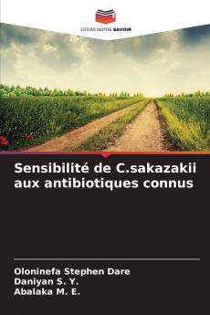 Sensibilité de C.sakazakii aux antibiotiques connus
