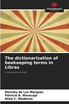 The dictionarization of beekeeping terms in Libras