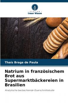 Natrium in französischem Brot aus Supermarktbäckereien in Brasilien