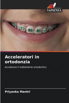 Acceleratori in ortodonzia