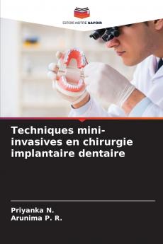 Techniques mini-invasives en chirurgie implantaire dentaire