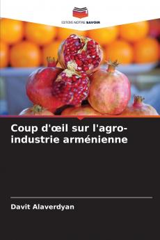 Coup d'œil sur l'agro-industrie arménienne