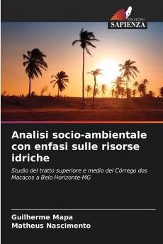 Analisi socio-ambientale con enfasi sulle risorse idriche