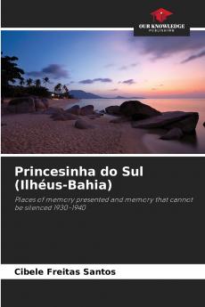 Princesinha do Sul (Ilhéus-Bahia)