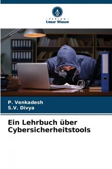 Ein Lehrbuch über Cybersicherheitstools