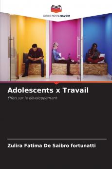 Adolescents x Travail