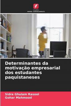 Determinantes da motivação empresarial dos estudantes paquistaneses