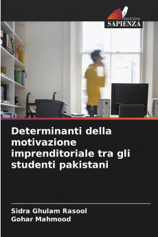 Determinanti della motivazione imprenditoriale tra gli studenti pakistani