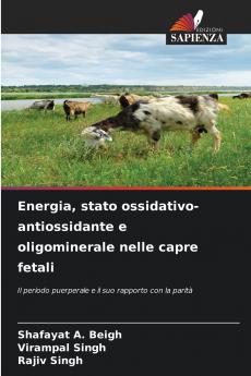 Energia stato ossidativo-antiossidante e oligominerale nelle capre fetali