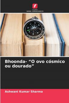 Bhoonda- O ovo cósmico ou dourado