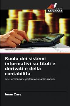 Ruolo dei sistemi informativi su titoli e derivati e della contabilità