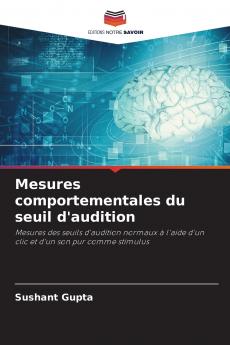 Mesures comportementales du seuil d'audition