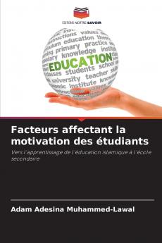 Facteurs affectant la motivation des étudiants