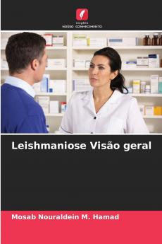 Leishmaniose Visão geral